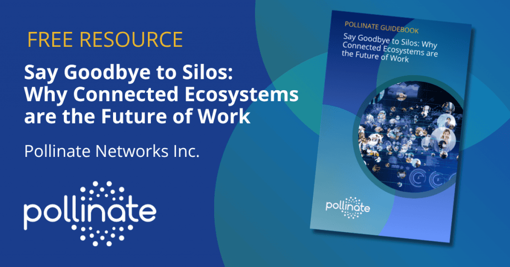 Say Goodbye to Silos: Why Connected Ecosystems Are the Future of Work Guidebook cover and title.
