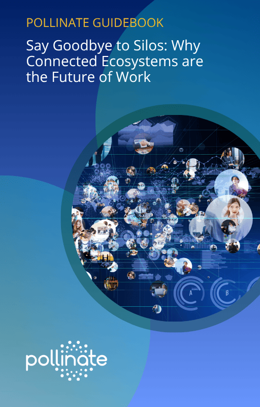 Say Goodbye to Silos Why Connected Ecosystems Are the Future of Work blue cover of guidebook
